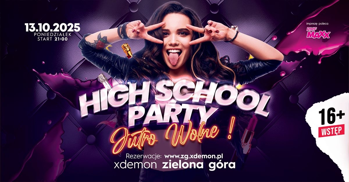 Jutro wolne!!! |13.10.2025 | HSP 16+ | X-Demon Zielona Góra